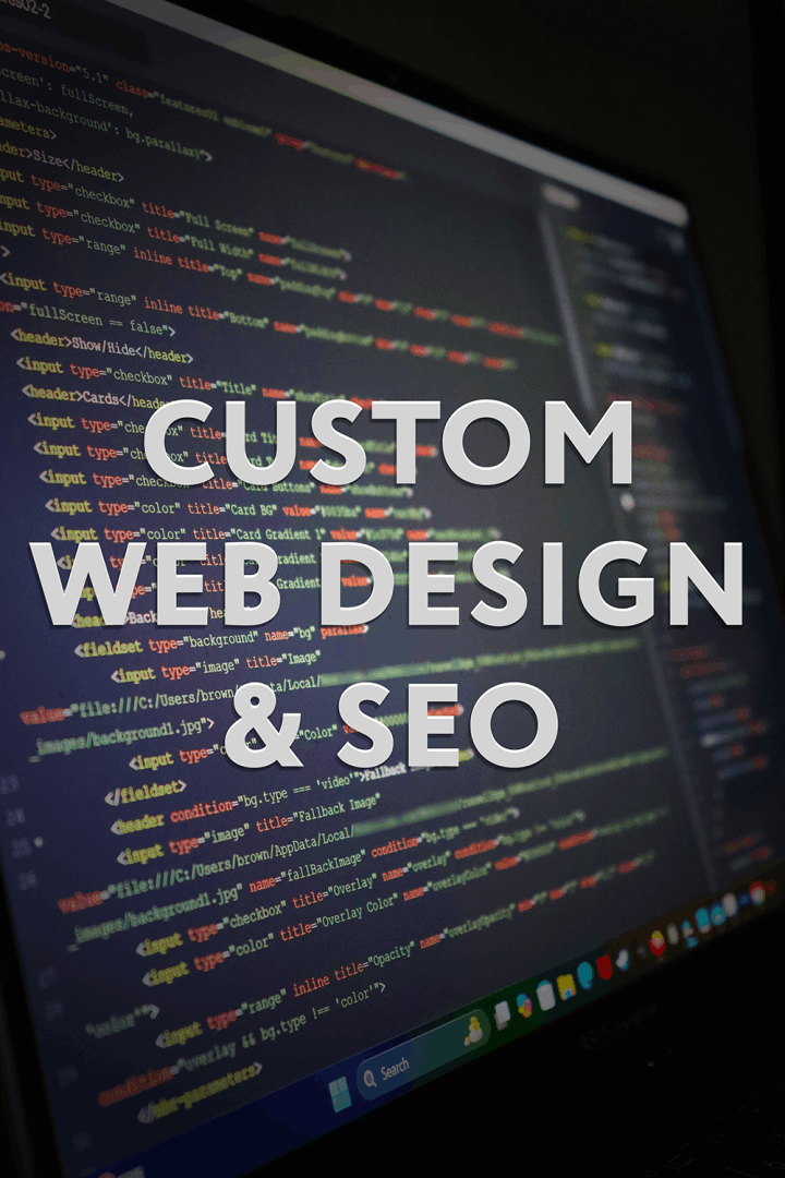 Image of an html coding platform with the text Custom Web Design & SEO in the foreground